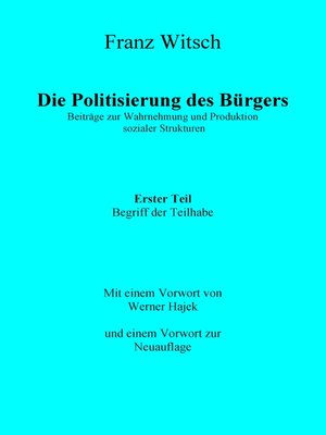 cover image of Die Politisierung des Bürgers, 1. Teil--Zum Begriff der Teilhabe